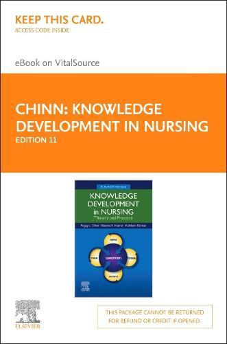 Knowledge Development in Nursing Elsevier eBook on Vitalsource (Retail Access Card): Theory and Process