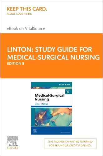 Study Guide for Medical-Surgical Nursing Elsevier eBook on Vitalsource (Retail Access Card)