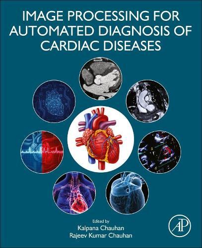Image Processing for Automated Diagnosis of Cardiac Diseases