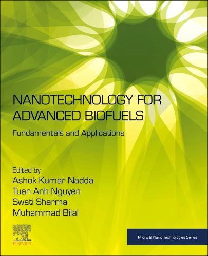 Nanotechnology for Advanced Biofuels: Fundamentals and Applications