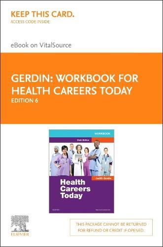Workbook for Health Careers Today -Elsevier E-Book on Vitalsource (Retail Access Card): Workbook for Health Careers Today -Elsevier E-Book on Vitalsource (Retail Access Card)