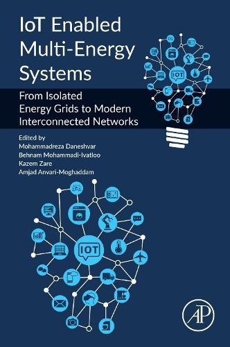IoT Enabled Multi-Energy Systems: From Isolated Energy Grids to Modern Interconnected Networks