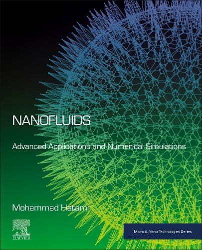Nanofluids: Advanced Applications and Numerical Simulations