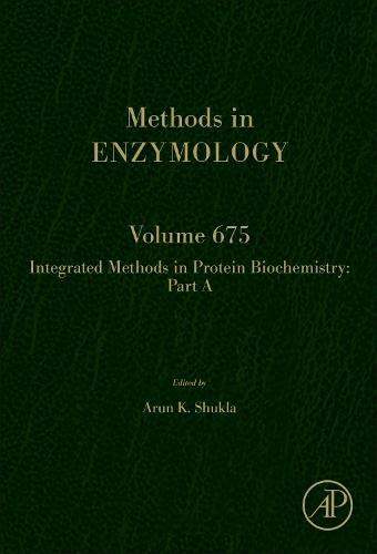Integrated Methods in Protein Biochemistry: Part A
