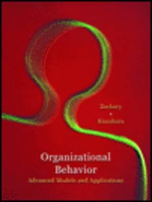 Organizational Behavior : Integrated Models and Applications