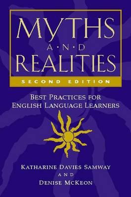 Myths and Realities: Best Practices for English Language Learners