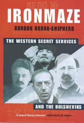 The Iron Maze: Western Intelligence vs the Bolsheviks