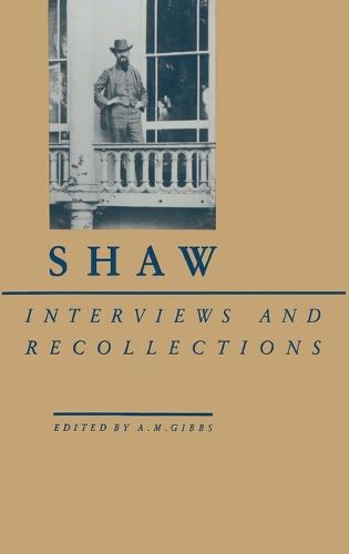 Shaw: Interviews and Recollections