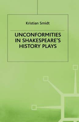 Unconformities in Shakespeare’s History Plays