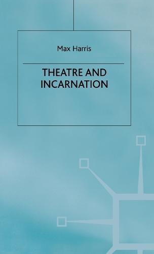 Theater and Incarnation