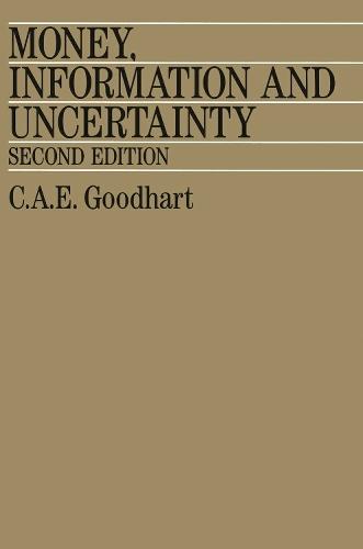 Money, Information and Uncertainty