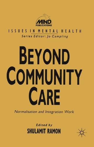 Beyond Community Care: Normalisation and Integration Work