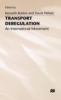 Transport Deregulation: An International Movement