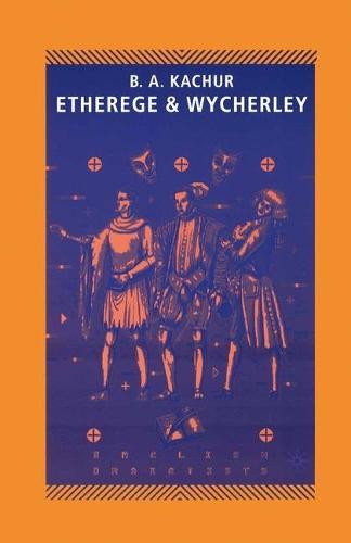 Etherege and Wycherley