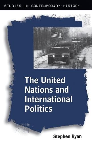 The United Nations and International Politics