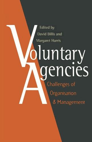 Voluntary Agencies: Challenges of Organisation and Management