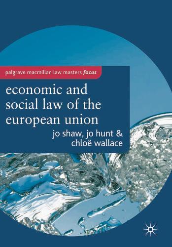 The Economic and Social Law of the European Union
