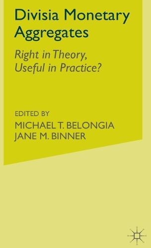 Divisia Monetary Aggregates: Theory and Practice