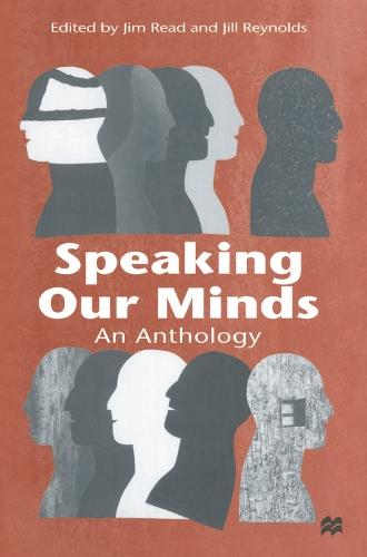 Speaking Our Minds: An Anthology of Personal Experiences of Mental Distress and its Consequences