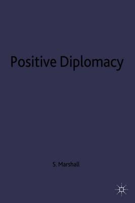 Positive Diplomacy