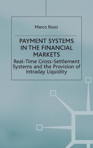Payment Systems in the Financial Markets