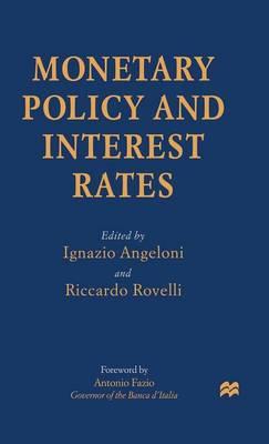Monetary Policy and Interest Rates