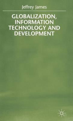 Globalization, Information Technology and Development