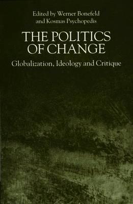 The Politics of Change: Globalization, Ideology and Critique