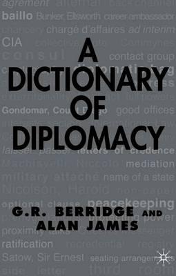 A Dictionary of Diplomacy