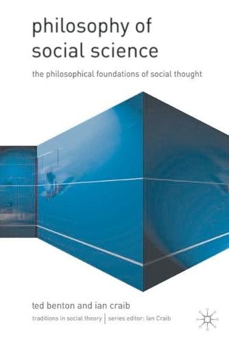 Philosophy of Social Science: The Philosophical Foundations of Social Thought