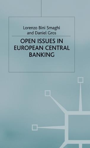 Open Issues in European Central Banking