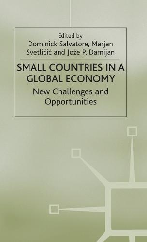 Small Countries in a Global Economy: New Challenges and Opportunities