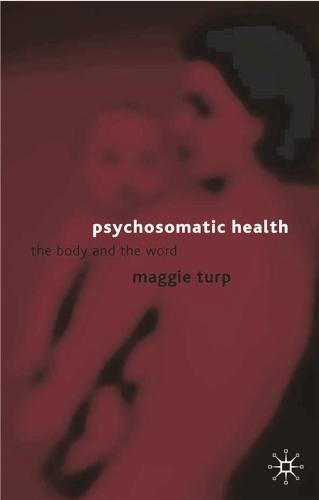 Psychosomatic Health: The Body and the Word