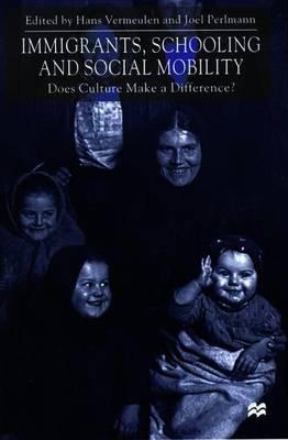 Immigrants, Schooling and Social Mobility: Does Culture make a Difference?