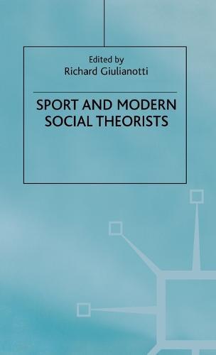 Sport and Modern Social Theorists