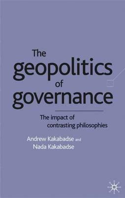 Geopolitics of Governance: The Impact of Contrasting Philosophies