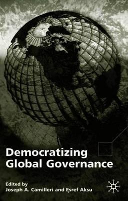 Democratizing Global Governance