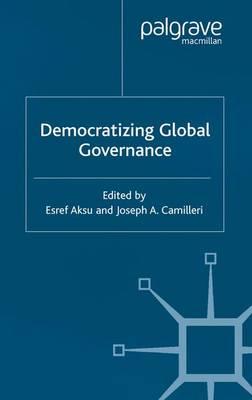 Democratizing Global Governance