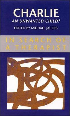 Charlie - An Unwanted Child?