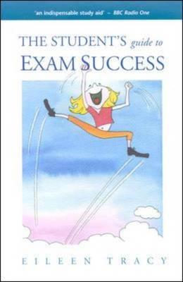 The Student's Guide to Exam Success