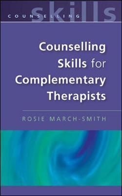Counselling Skills for Complimentary Therapists