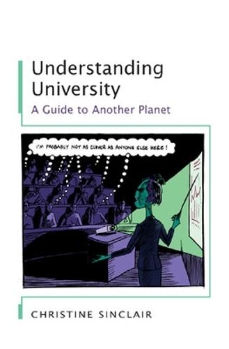 Understanding University: A Guide to Another Planet