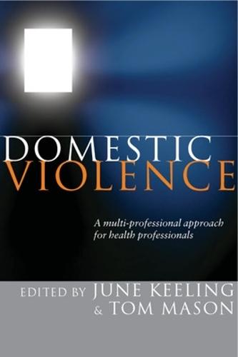 Domestic Violence: A Multi-professional Approach for Health Professionals