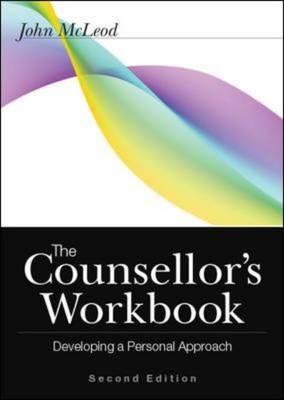 The Counsellor's Workbook: Developing a Personal Approach