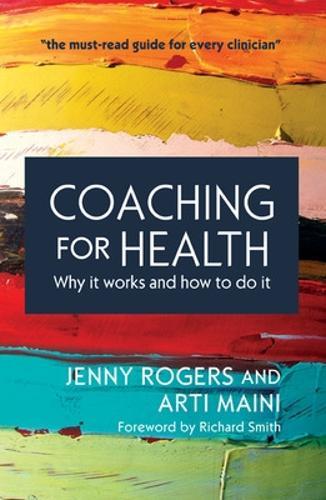 Coaching for Health: Why it works and how to do it