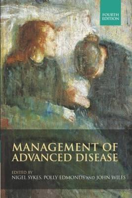Management of Advanced Disease, Fourth edition