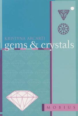 The Mobius Guide to Gems and Crystals