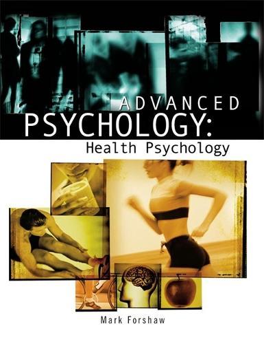 Advanced Psychology: Health Psychology