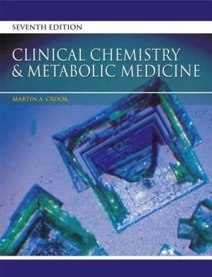 Clinical Chemistry and Metabolic Medicine, Seventh Edition