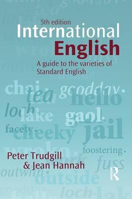 International English: A guide to the varieties of Standard English